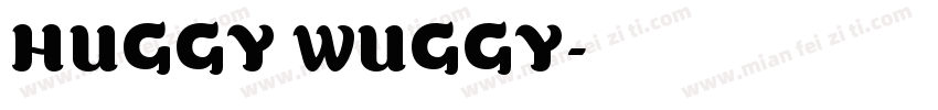 HUGGY WUGGY字体转换